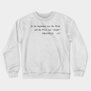 In the beginning was the Word - Gospel of the Flying Spaghetti Monster Crewneck Sweatshirt